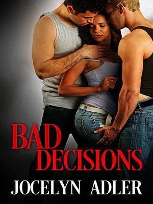 cover image of Bad Decisions